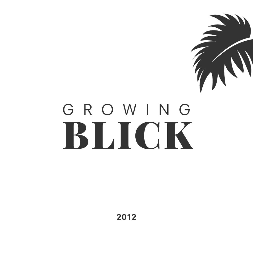 Growing Blick