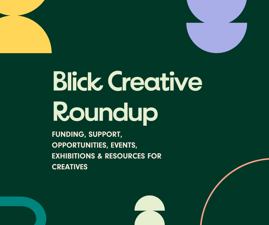 Blick Creative Roundup July - August - Blick Shared Studios